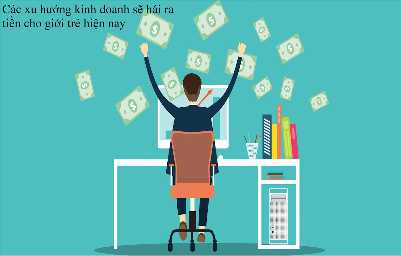 Ebiz Pos Offline - Hái ra tiền với các xu hướng kinh doanh của giới trẻ hiện nay! - Hình 2