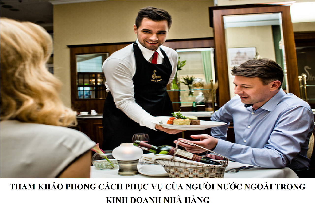 Ebiz Pos Offline - Tham khảo phong cách phục vụ của người nước ngoài trong kinh doanh nhà hàng - Hình 2