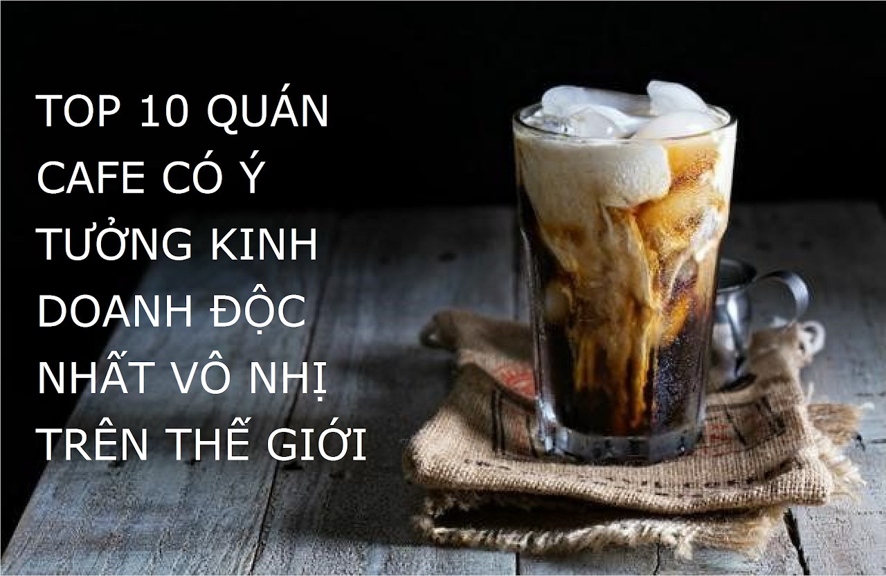 Ebiz Pos Offline - Top 10 quán cafe có ý tưởng kinh doanh độc nhất vô nhị trên thế giới mà các chủ quán cafe cần biết - Hình 2