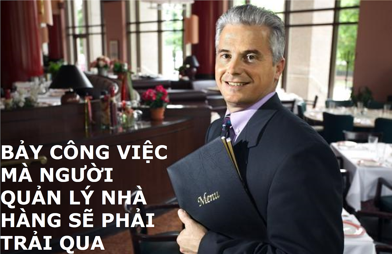 Ebiz Pos Offline - Bảy công việc mà người quản lý nhà hàng sẽ phải trải qua mà các bạn trẻ muốn làm quản lý nên biết - Hình 2