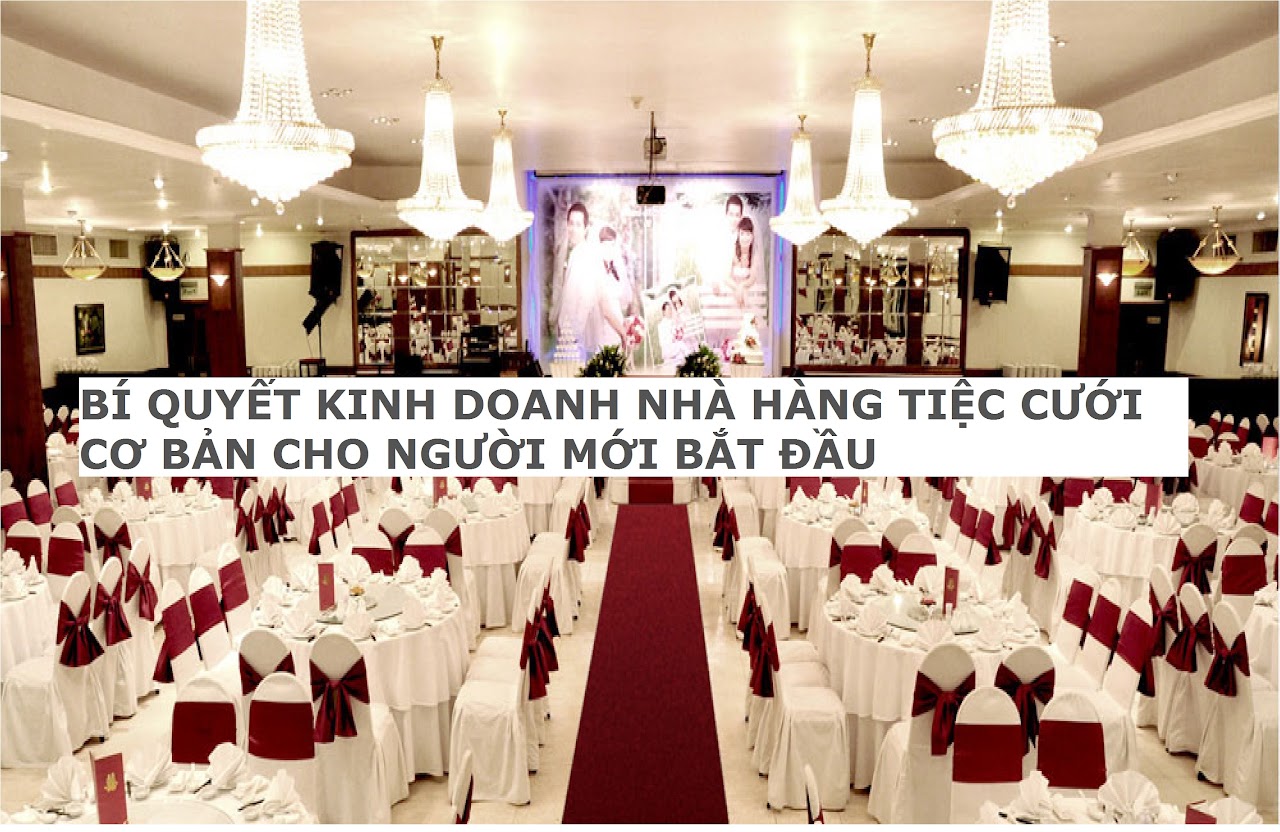 Ebiz Pos Offline - Bí quyết kinh doanh nhà hàng tiệc cưới cho người mới bắt đầu - Hình 2