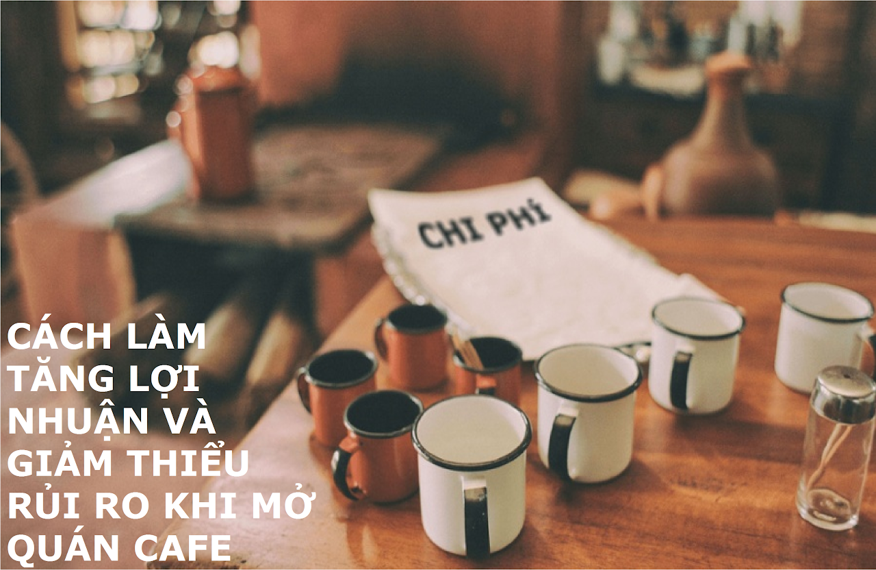 Ebiz Pos Offline - Cách làm tăng lợi nhuận và giảm thiểu rủi ro khi mở quán cafe - Hình 2