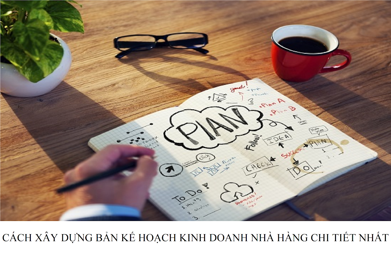 Ebiz Pos Offline - Cách xây dựng bản kế hoạch kinh doanh nhà hàng chi tiết nhất - Hình 2