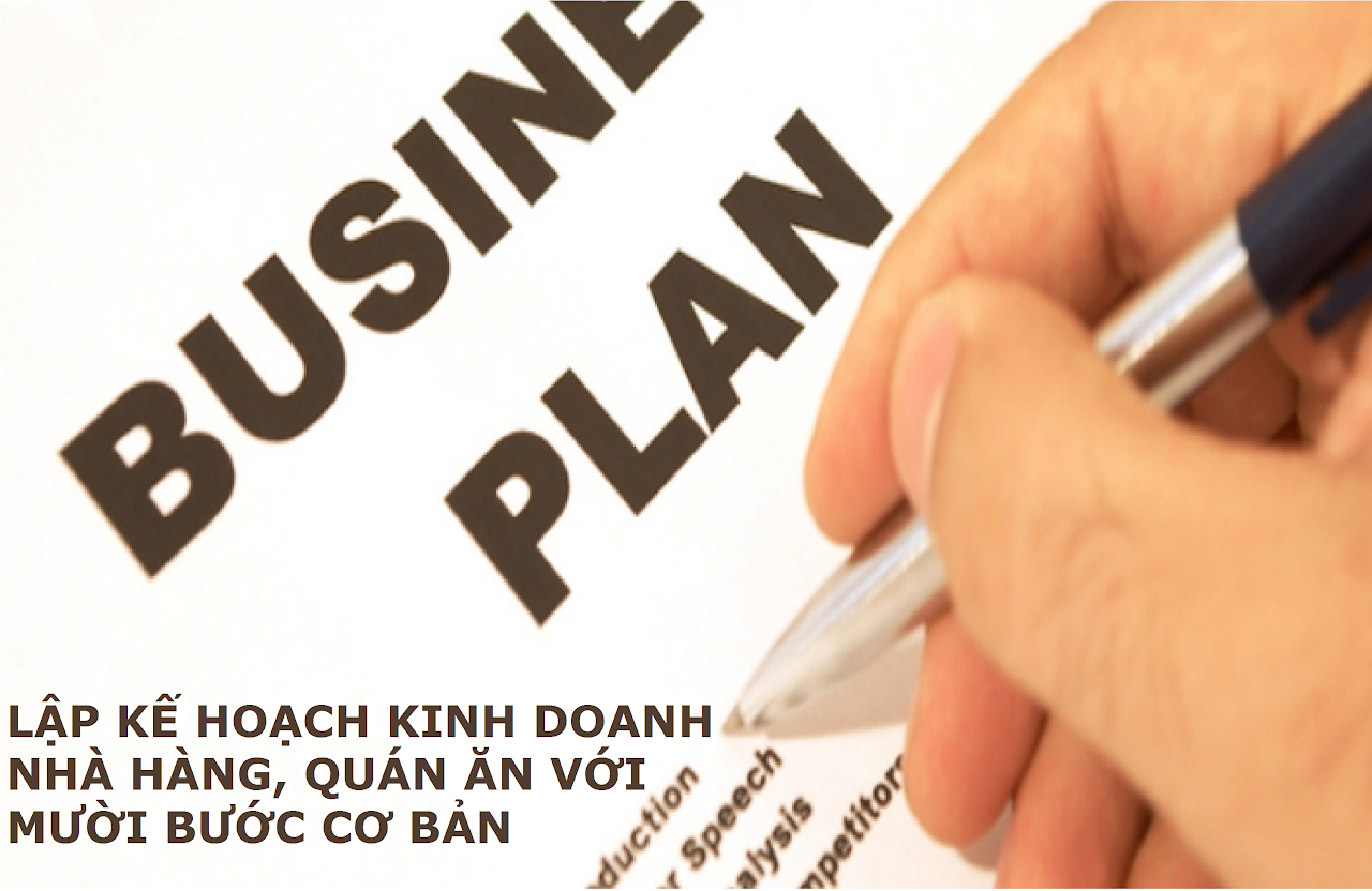 Ebiz Pos Offline - Hướng dẫn lập kế hoạch mở nhà hàng hoặc quán ăn chỉ với mười bước cơ bản - Hình 2