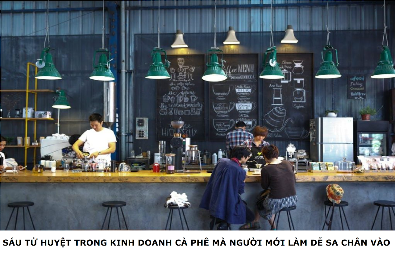 Ebiz Pos Offline - Sáu tử huyệt trong kinh doanh cà phê mà người mới làm dễ sa chân vào - Hình 2