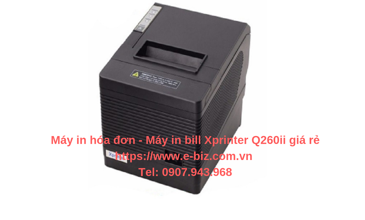 Ebiz Pos Offline - Máy in bill - Máy in hóa đơn Xprinter Q260ii khổ 80mm giá rẻ - Hình 2