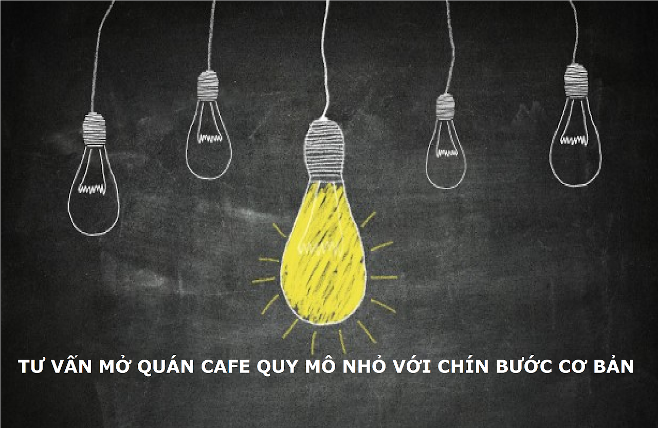Tư vấn mở quán cafe quy mô nhỏ với chín bước cơ bản — hình minh họa bài viết