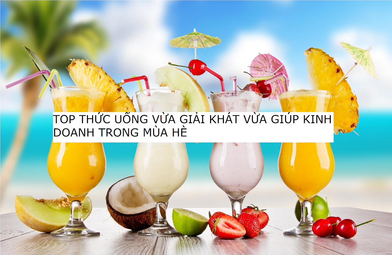 Top thức uống giải khát đơn giản có thể kinh doanh trong mùa hè đem lại lợi nhuận cao — hình minh họa bài viết