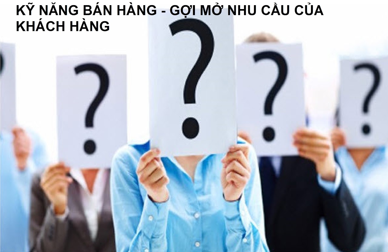 Kỹ Năng Bán Hàng – Gợi mở nhu cầu của khách hàng — hình minh họa bài viết