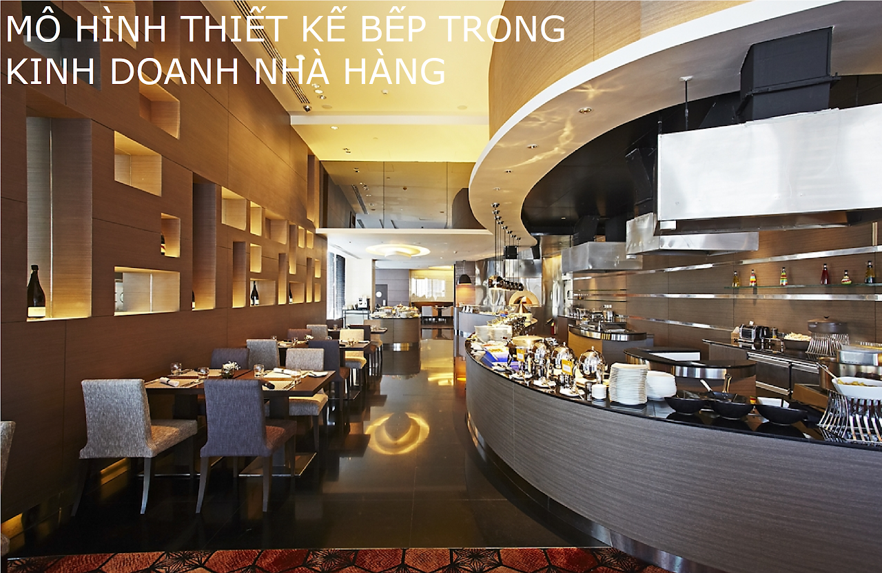 Mô hình thiết kế bếp trong kinh doanh nhà hàng mà các chủ nhà hàng cần biết — hình minh họa bài viết