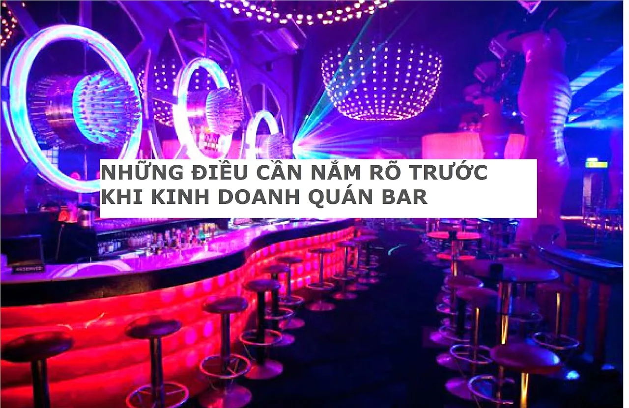 Những điều cần nắm rõ trước khi kinh doanh quán bar cho người mới — hình minh họa bài viết